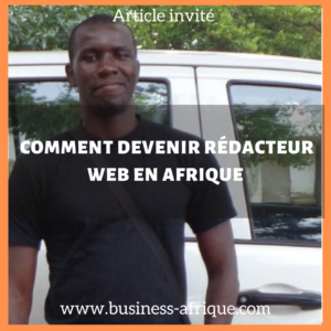 comment se lancer dans la rédaction web en Afrique